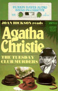 The Tuesday Club Murders - Christie, Agatha, and Hickson, Joan (Read by)