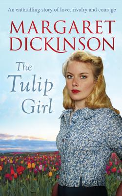 The Tulip Girl - Dickinson, Margaret