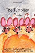The Tumbling Mice
