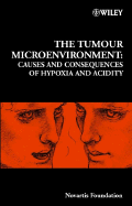 The Tumour Microenvironment: Causes and Consequences of Hypoxia and Acidity
