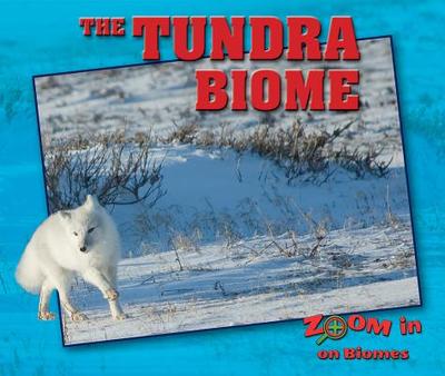 The Tundra Biome - Grady, Colin