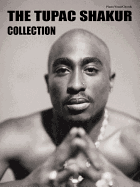 The Tupac Shakur Collection: Piano/Vocal/Chords