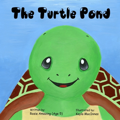 The Turtle Pond - Amazing, Rosie