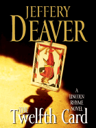 The Twelfth Card - Deaver, Jeffery, New