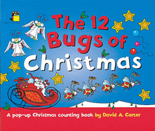 The Twelve Bugs of Christmas - Carter, David A.