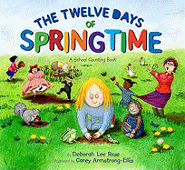 The Twelve Days of Springtime: A School Counting Book