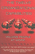 The Twelve Organizational Capabilities: Valuing People at Work