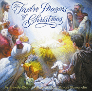 The Twelve Prayers of Christmas: A Christmas Holiday Book for Kids