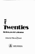 The Twenties: Fiction, Poetry, Drama - French, Warren G