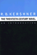 The Twentieth Century Novel: An Introduction
