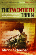 The Twentieth Train - Schreiber, Marion