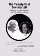 The Twenty-First Century Left: Cognitions in the Constitution and Why Buckley Is Wrong - Kreml, William P