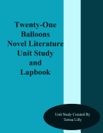 The Twenty One Balloons Novel Literature Unit Study and Lapbook