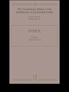 The Twickenham Edition of the Poems of Alexander Pope: Index (Volume 11)