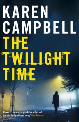 The Twilight Time - Campbell, Karen, LL.