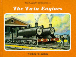 The Twin Engines - Awdry, Wilbert Vere, Reverend