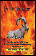 The Twin Horns of Jireh: The Dynamics of Power Praise and Worship Authority