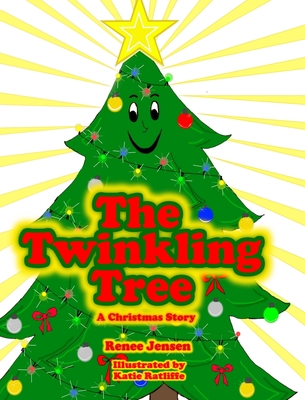 The Twinkling Tree - Jensen, Renee