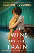 The Twins on the Train: An unforgettable and utterly heartbreaking World War Two novel