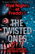 The Twisted Ones: An Afk Book (Five Nights at Freddy's #2): Volume 2