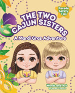 The Two Cajun Sisters: A Mardi Gras Adventure