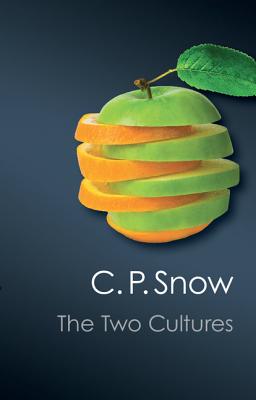 The Two Cultures - Snow, C. P., and Collini, Stefan (Introduction by)