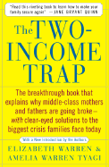 The Two-Income Trap: Why Middle-Class Parents Are Going Broke