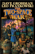 The Two-Space War - Grossman, Dave, and Frankowski, Leo