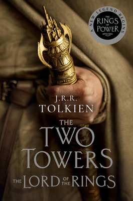 The Two Towers [Tv Tie-In]: The Lord of the Rings Part Two - Tolkien, J R R
