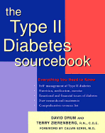 The Type II Diabetes Sourcebook - Drum, David, Dr., and Zierenberg, Terry, R.N., C.D.E.