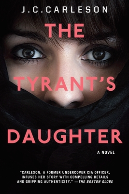 The Tyrant's Daughter - Carleson, J C