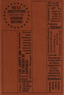 The U.S. Constitution and Other Key American Writings