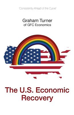 The U.S. Economic Recovery - Turner, Graham