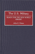 The U.S. Military: Ready for the New World Order?
