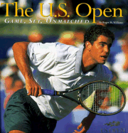 The U.S. Open: Game, Set, Unmatched