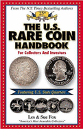 The U.S. Rare Coin Handbook: For Collectors and Investors