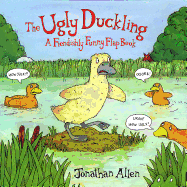 The Ugly Duckling: A Fiendishly Funny Flap Book