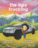 The Ugly Truckling: The Story of My Cybertruck