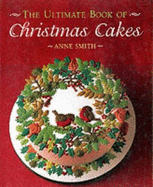 The ultimate book of Christmas cakes
