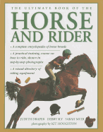 The ultimate book of the horse and rider