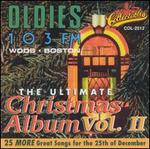 The Ultimate Christmas Album, Vol. 2: WODS 103 FM Boston