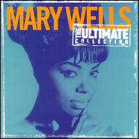 The Ultimate Collection - Mary Wells