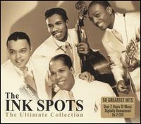 The Ultimate Collection - The Ink Spots