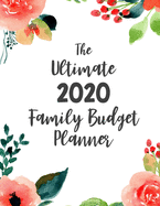 The Ultimate Family Budget Planner: Budget Journal Tool, Personal Finances, Financial Planner, Debt Payoff Tracker, Bill Tracker, Budgeting Workbook, Dot Grid, Floral Cover
