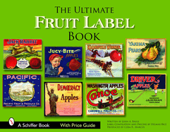 The Ultimate Fruit Label Book