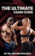 The Ultimate Gains Guide
