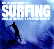 The Ultimate Guide to Surfing