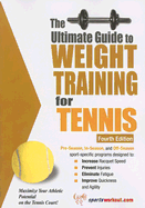 The Ultimate Guide to Weight Training for Tennis - Price, Robert G