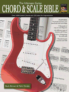 The Ultimate Guitar Chord & Scale Bible: Over 5,000 Useful Chords and 130 Scales for Improvisation