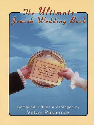 The Ultimate Jewish Wedding Book - Pasternak, Velvel